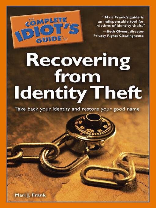 Title details for The Complete Idiot's Guide to Recovering from Identity Theft by Mari J. Frank - Wait list